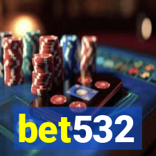 bet532