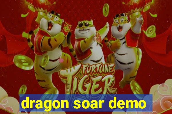 dragon soar demo