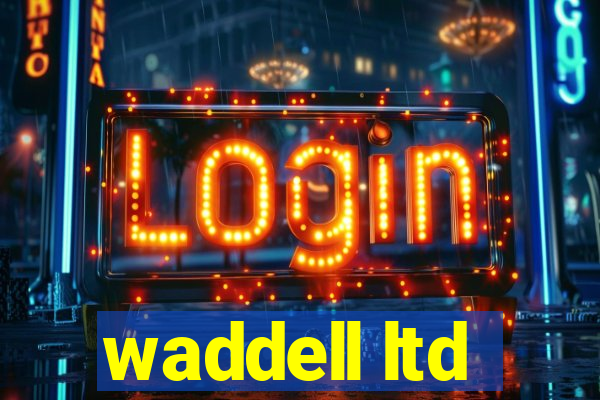 waddell ltd