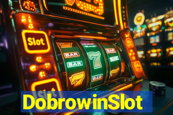 DobrowinSlot