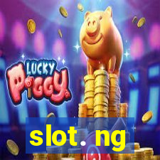 slot. ng