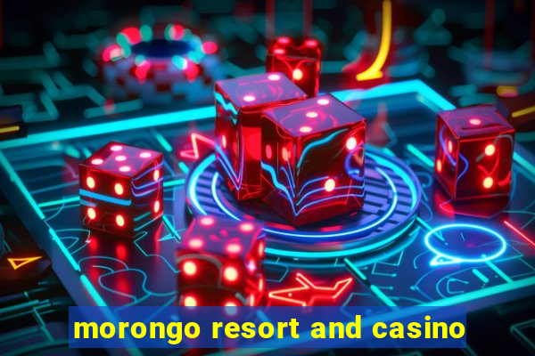 morongo resort and casino