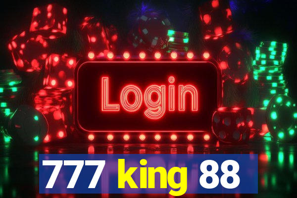 777 king 88