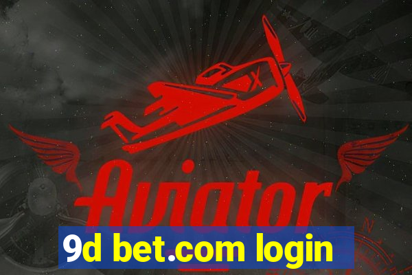 9d bet.com login