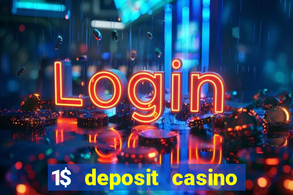 1$ deposit casino bonus canada