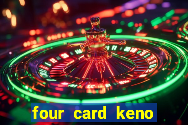 four card keno casino games