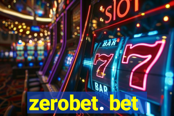 zerobet. bet