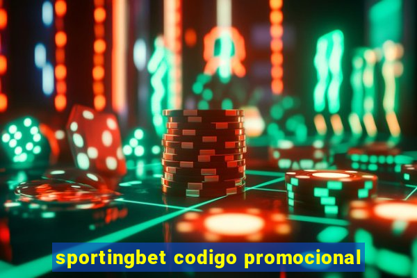 sportingbet codigo promocional