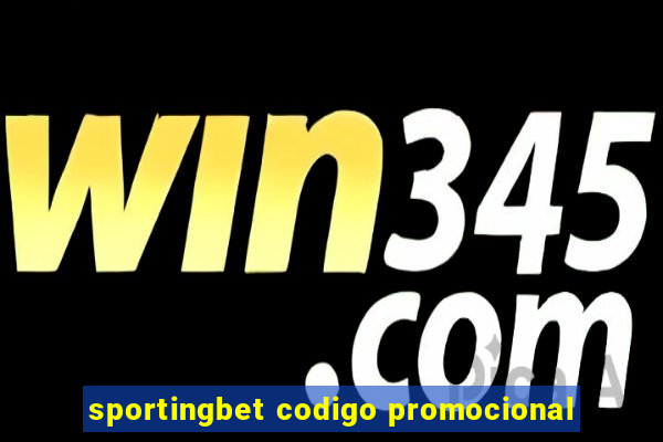 sportingbet codigo promocional