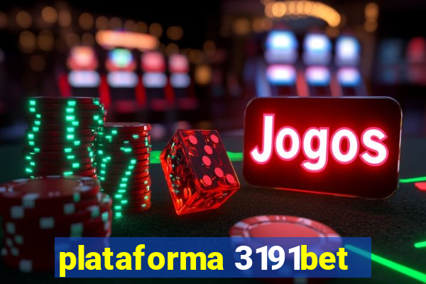 plataforma 3191bet