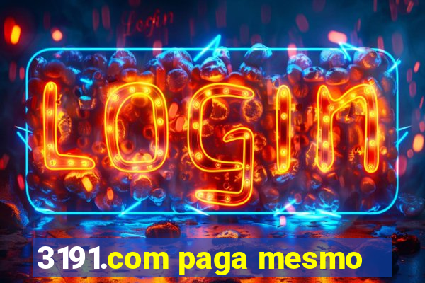 3191.com paga mesmo