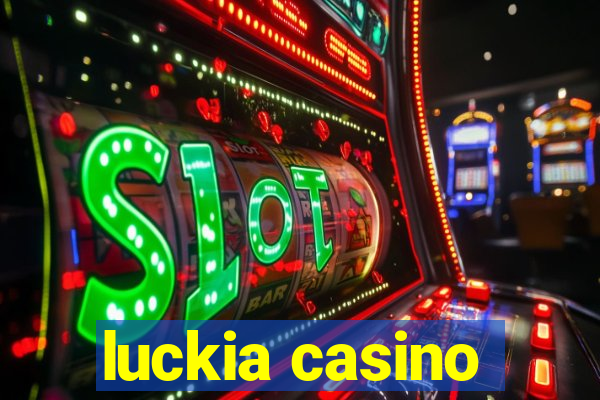 luckia casino