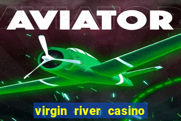 virgin river casino in mesquite nevada