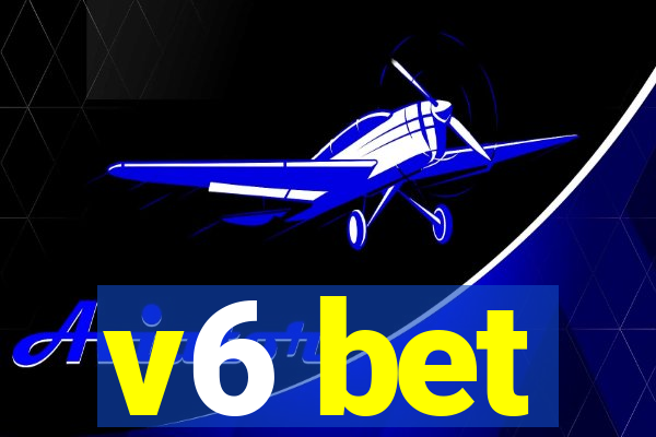 v6 bet