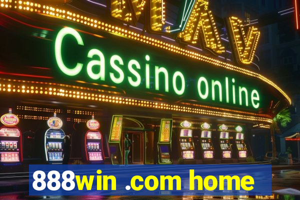 888win .com home