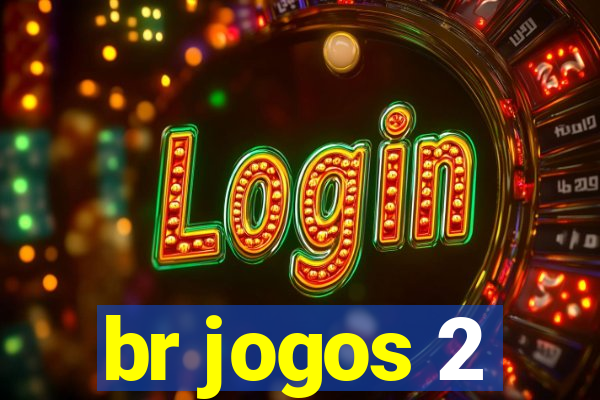 br jogos 2