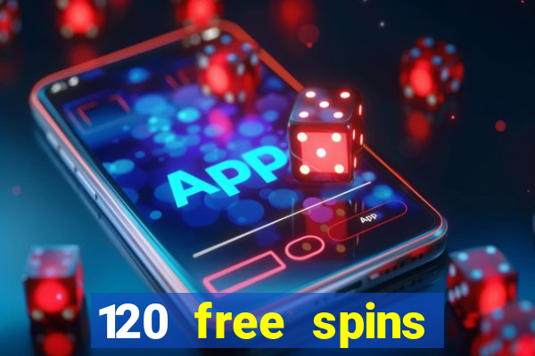 120 free spins online casino promotion