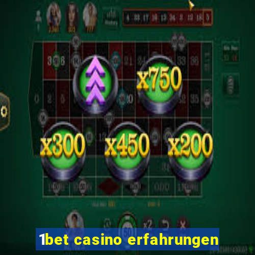 1bet casino erfahrungen