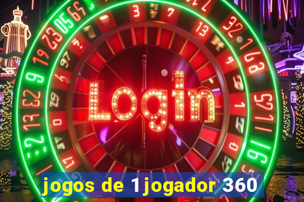 jogos de 1 jogador 360