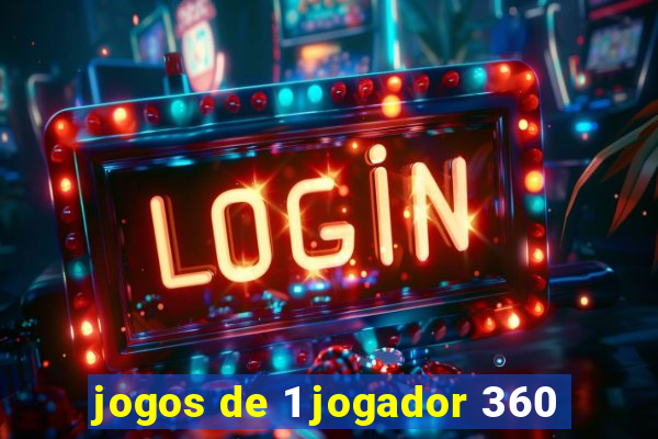 jogos de 1 jogador 360