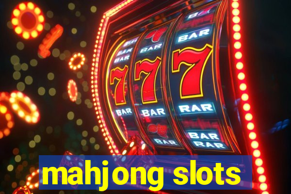 mahjong slots