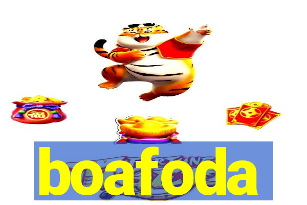 boafoda