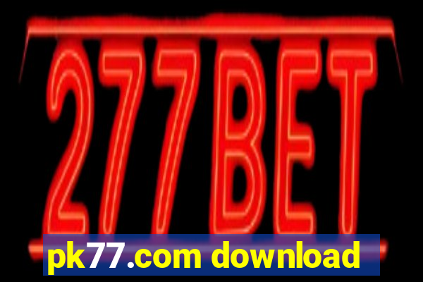 pk77.com download