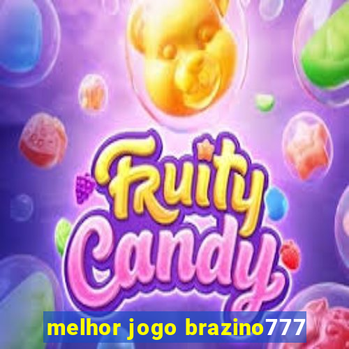 melhor jogo brazino777