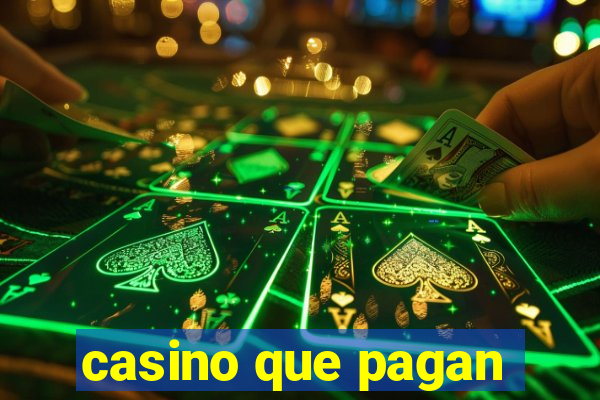 casino que pagan