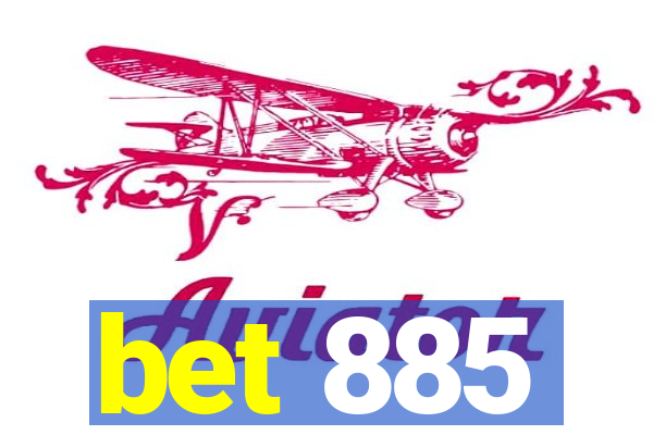 bet 885