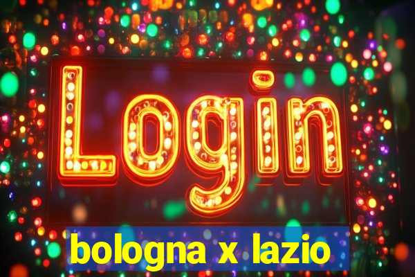 bologna x lazio