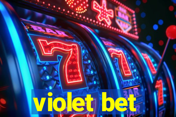 violet bet