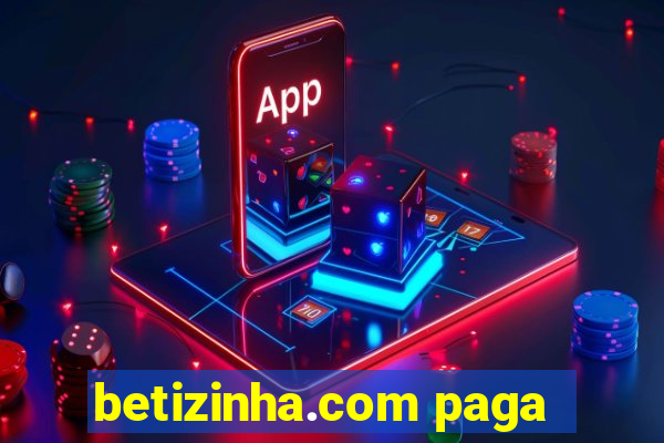 betizinha.com paga