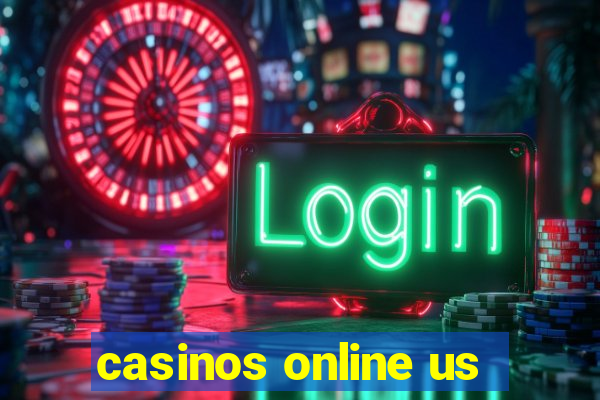 casinos online us