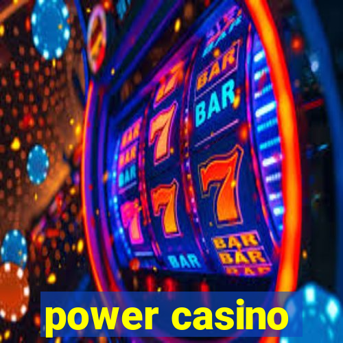 power casino