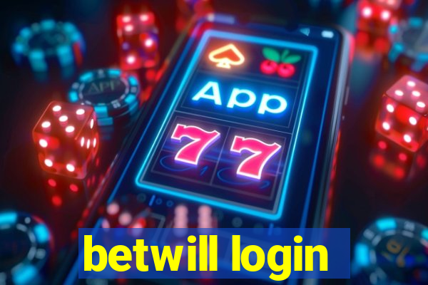 betwill login