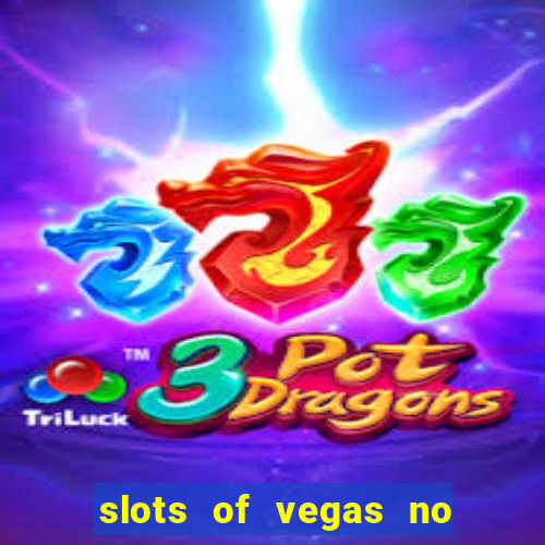 slots of vegas no deposit codes