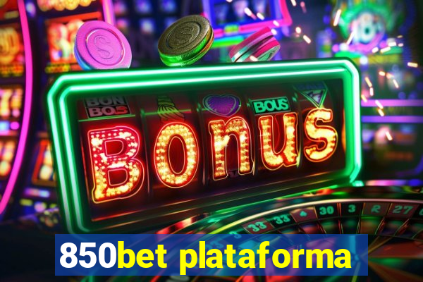 850bet plataforma