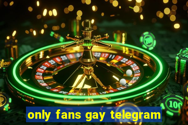 only fans gay telegram