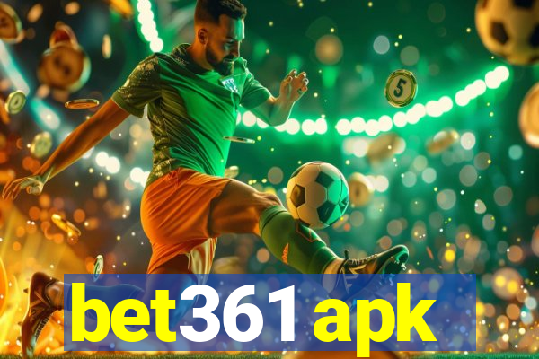 bet361 apk