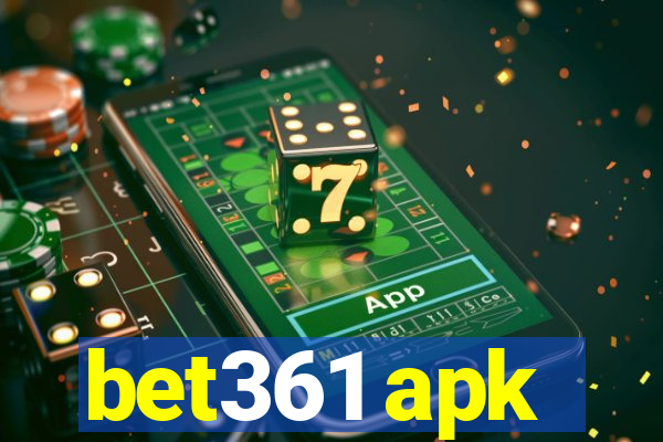 bet361 apk