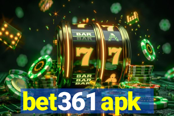 bet361 apk