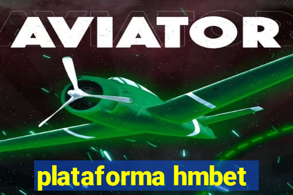 plataforma hmbet