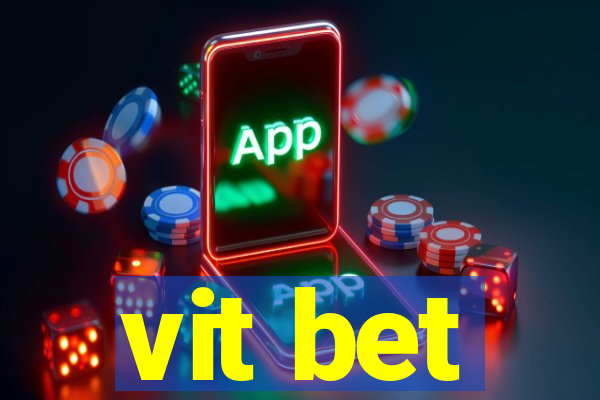 vit bet