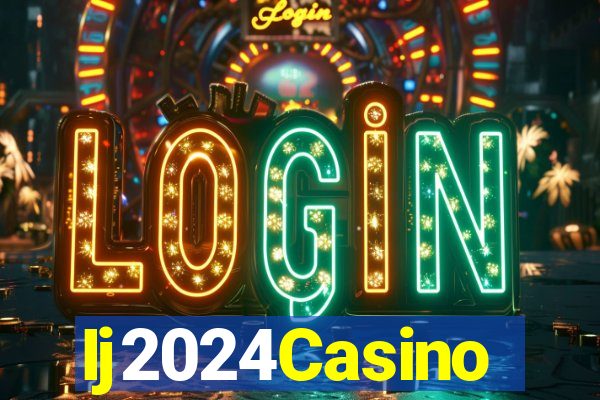 Ij2024Casino