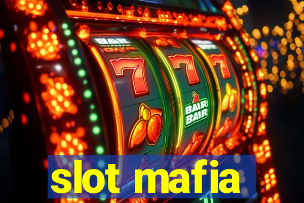 slot mafia