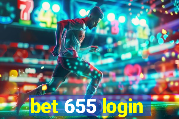 bet 655 login