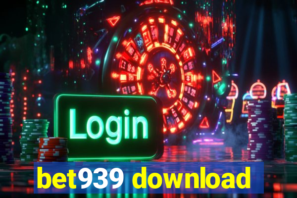 bet939 download