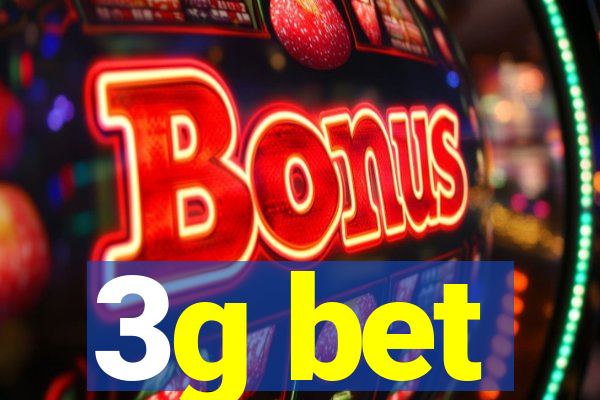 3g bet