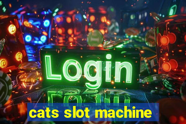 cats slot machine